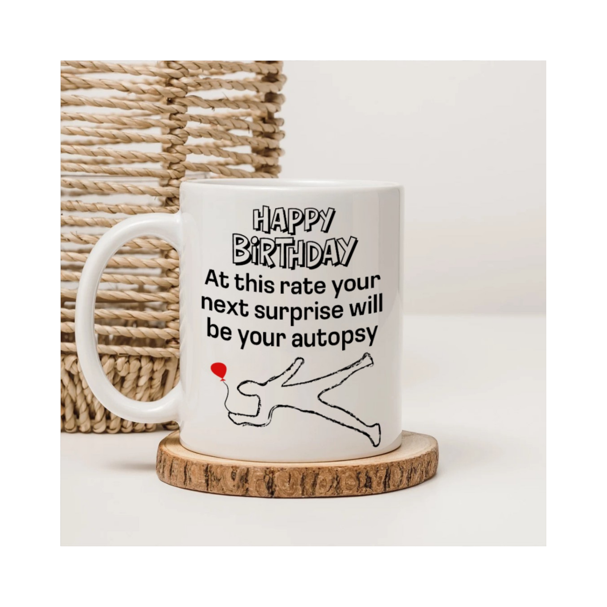 Happy Birthday Autopsy Mug – Savage Gag Gift