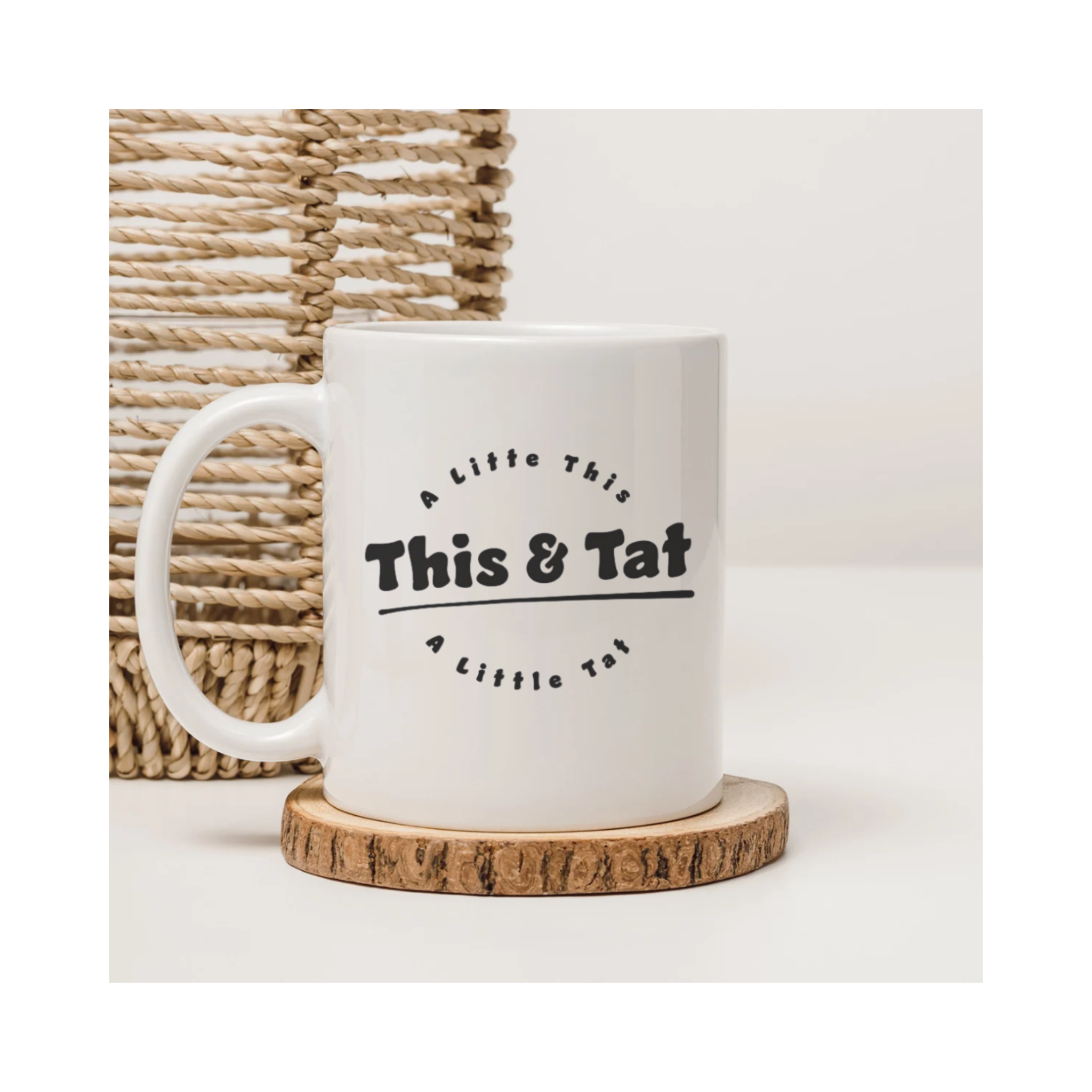 "This & Tat" Mug