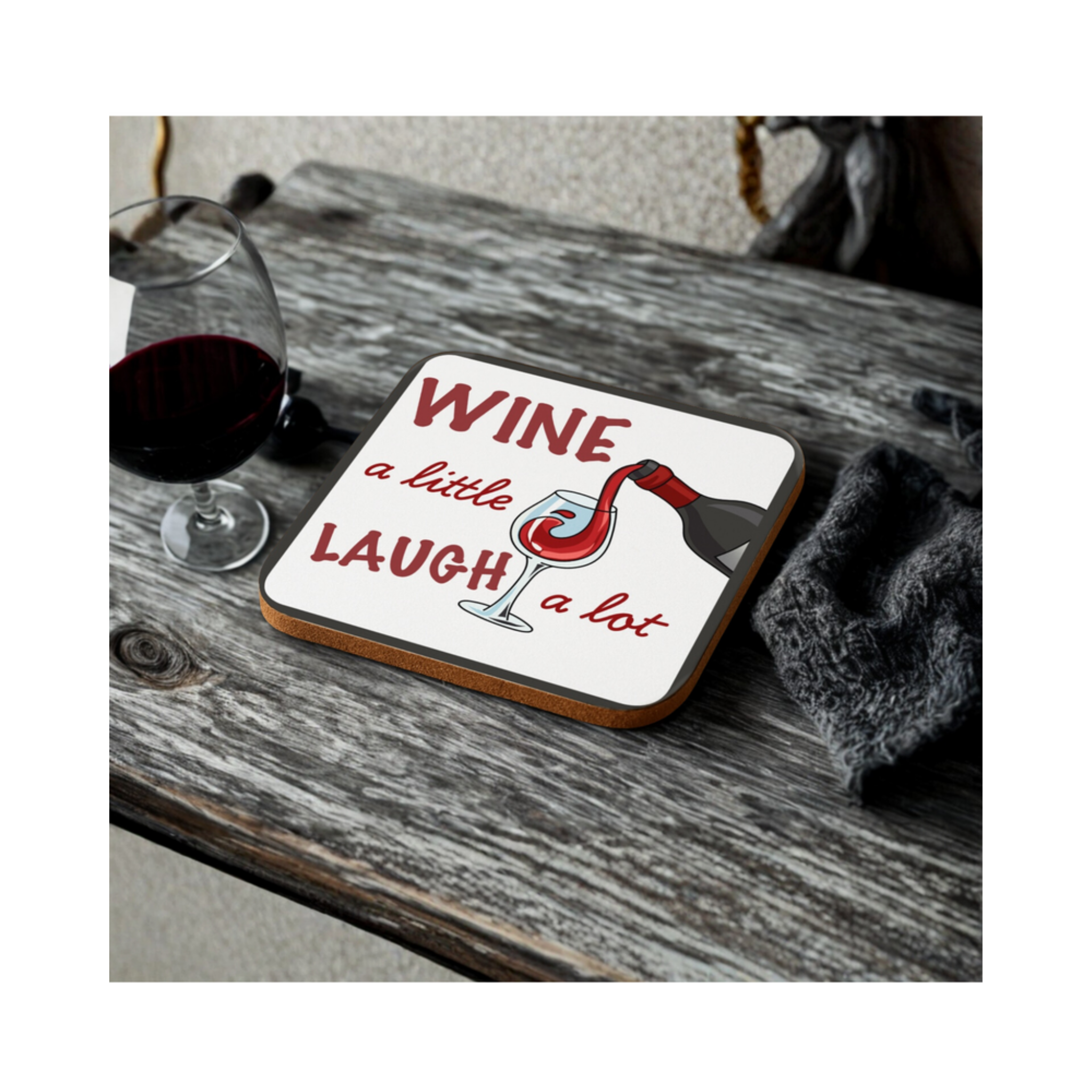 "Wine a little Laugh a lot Coaster" - Fun Drinking Accessory for Wine Lovers